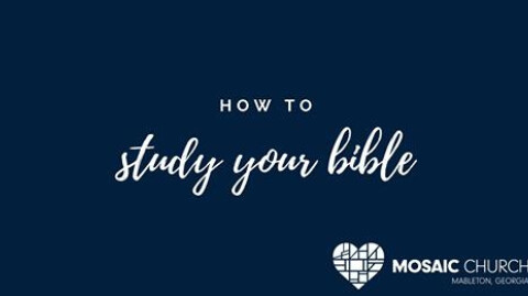 How to Study your Bible
